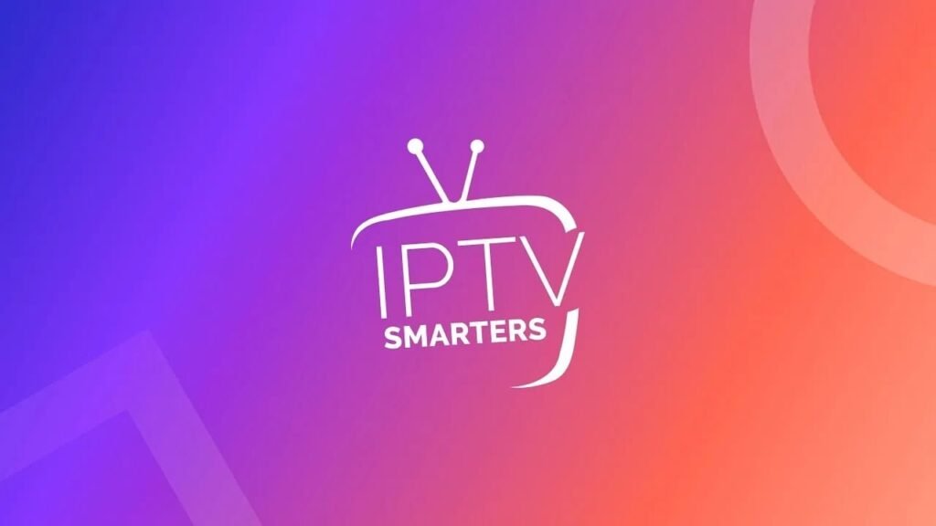 IPTV Smarters Pro activation et configuration rapide